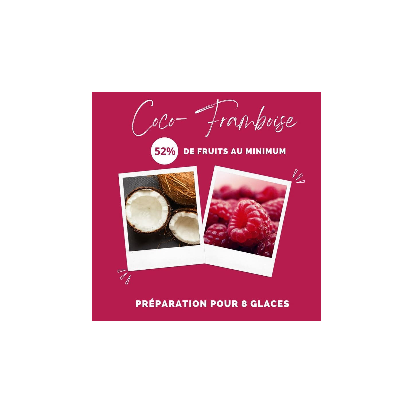 Préparation Glace Coco Framboise